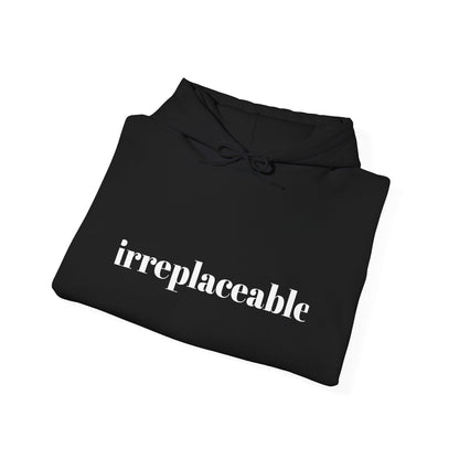 Irreplaceable Cotton Hooded Sweatshirt