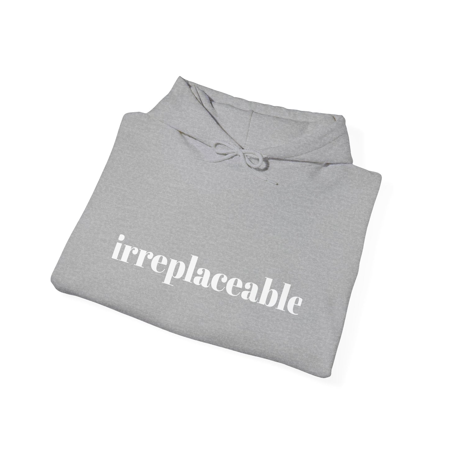 Irreplaceable Cotton Hooded Sweatshirt